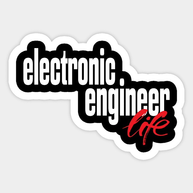 Electronic Engineer Life Sticker by ProjectX23Red